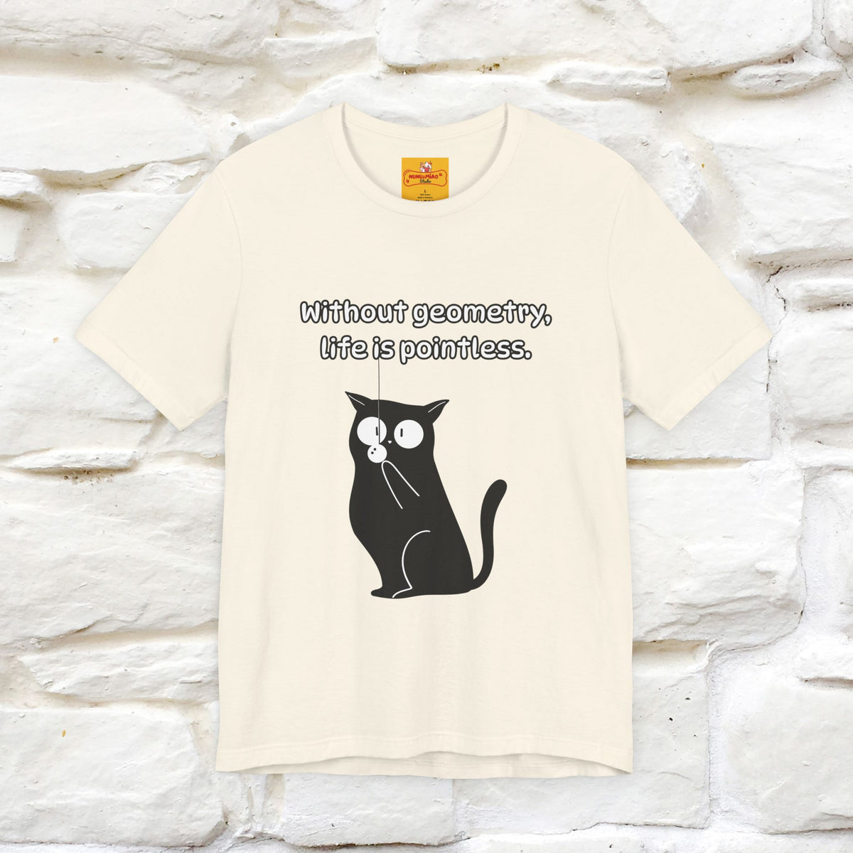 ''Without geometry, life is pointless.''| Funny T-Shirt | Nunu&Miao Studio