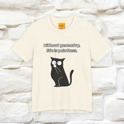 ''Without geometry, life is pointless.''| Funny T-Shirt | Nunu&Miao Studio