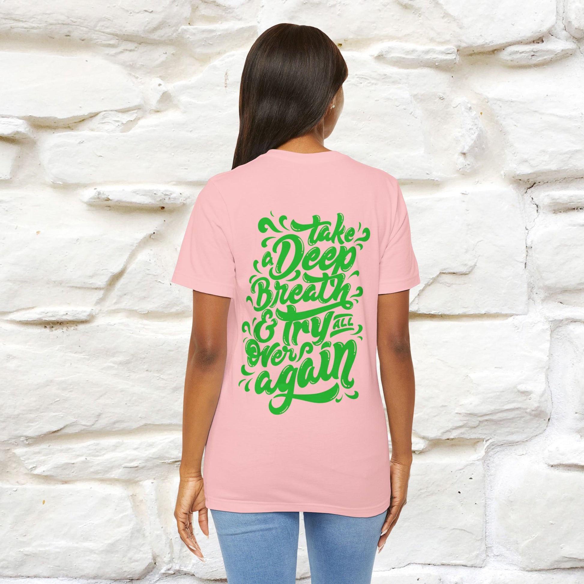 "Take a Deep Breath & Try All Over Again" Cat T-Shirt| Front & Back Design | Nunu&Miao Studio - Nunu&Miao Studio