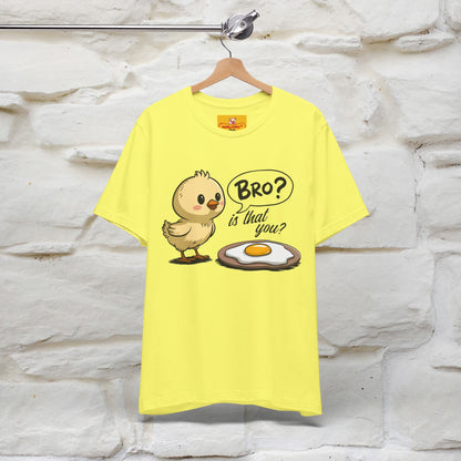 "Bro Is That You?" Funny Chicken T-shirt |Nunu&Miao Studio - Nunu&Miao Studio
