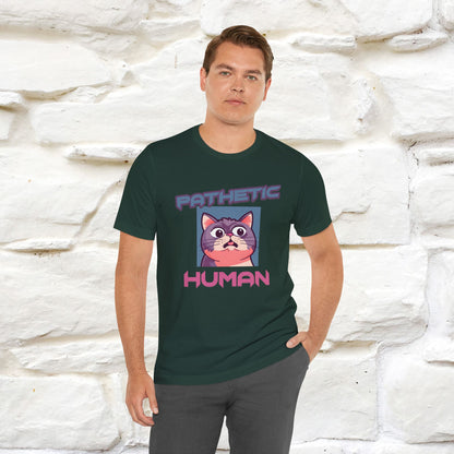 ''Pathetic Human'' | Funny Cat T-Shirt | Nunu&Miao Studio - Nunu&Miao Studio