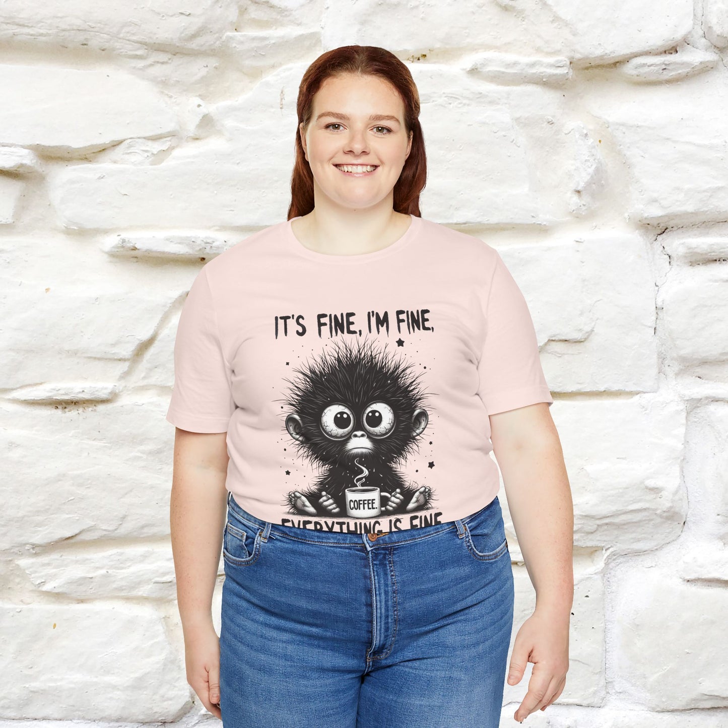 "It's Fine I'm Fine Everything Is Fine" |Monkey T-Shirt | Nunu&Miao Studio - Nunu&Miao Studio