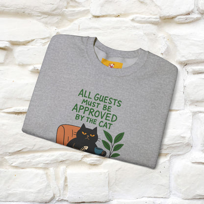 ''All Guests Must Be Approved...'' |Cat Sweatshirt | Nunu&Miao Studio