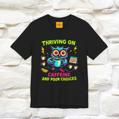 ''Thriving On Caffeine And Poor Choices''|  Sarcastic Cat T-Shirt | Nunu&Miao Studio