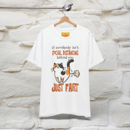 ''If Somebody Isn't Socila Distancing ...'' | Cat T-Shirt  | Nunu&Miao Studio - Nunu&Miao Studio
