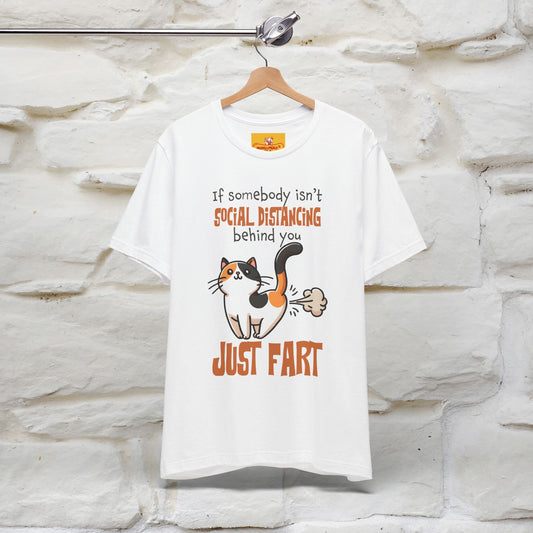 ''If Somebody Isn't Socila Distancing ...'' | Cat T-Shirt  | Nunu&Miao Studio - Nunu&Miao Studio