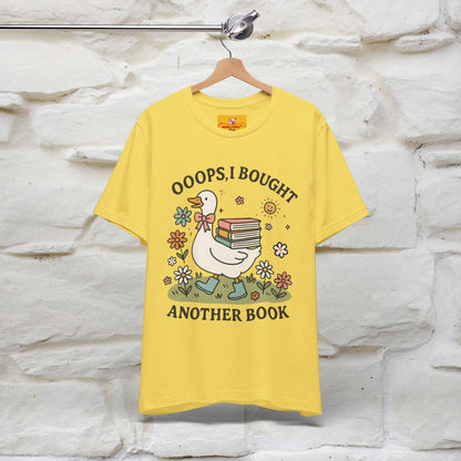 "Oooops I Bought Another Book" Funny Goose T-shirt |Nunu&Miao Studio - Nunu&Miao Studio