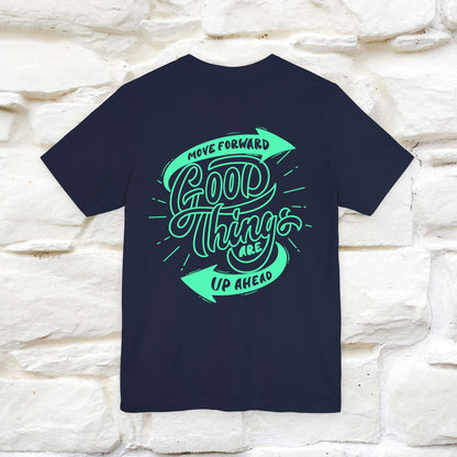 "Move Foreward Good Things Are Up Head" Cat T-Shirt| Front & Back Design | Nunu&Miao Studio - Nunu&Miao Studio