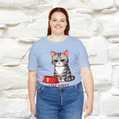 "I See Empty. What Do You See"  | Cat T-Shirt | Nunu&Miao Studio - Nunu&Miao Studio