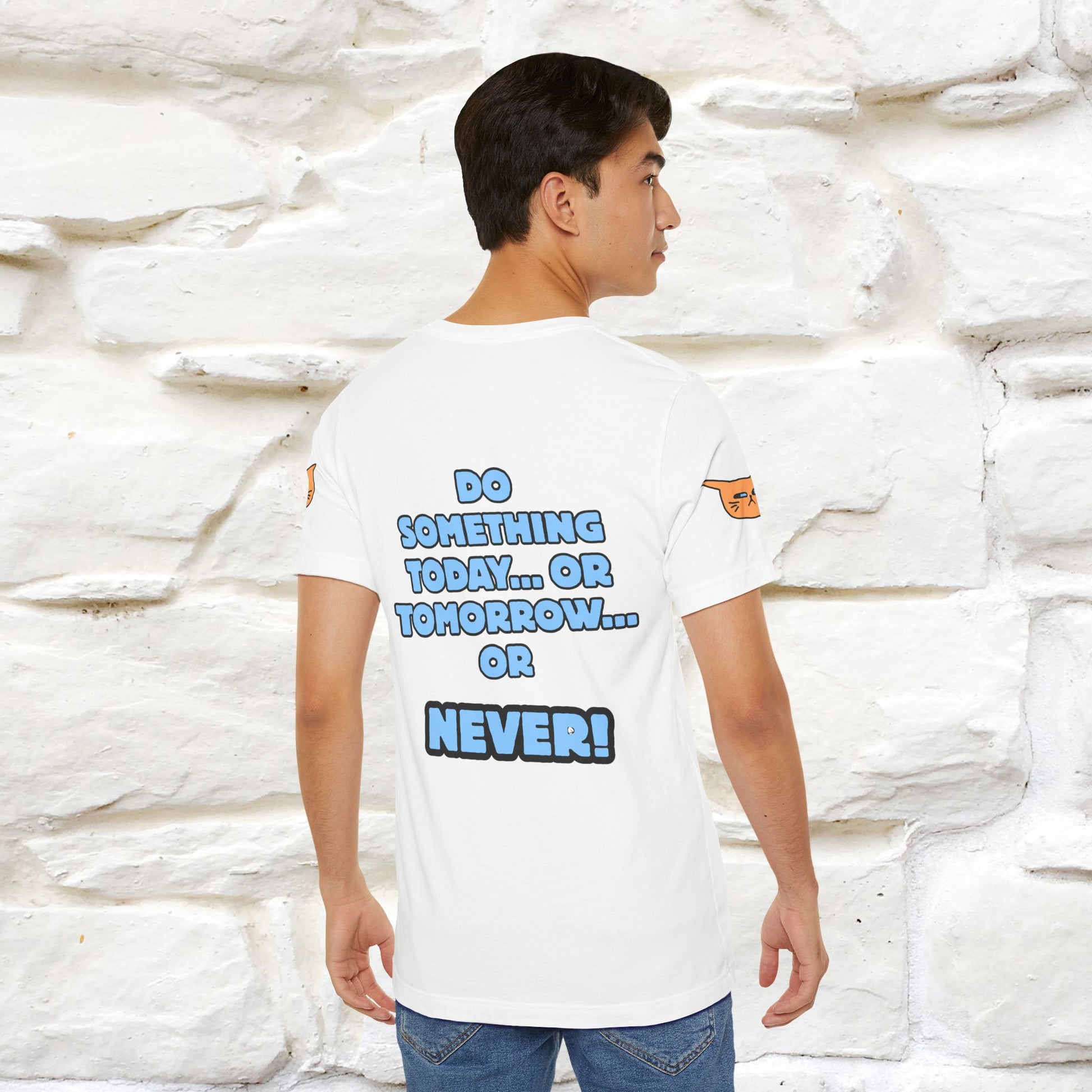 "Do something today… or tomorrow… or never." Cat T-Shirt| Front & Back Design | Nunu&Miao Studio - Nunu&Miao Studio