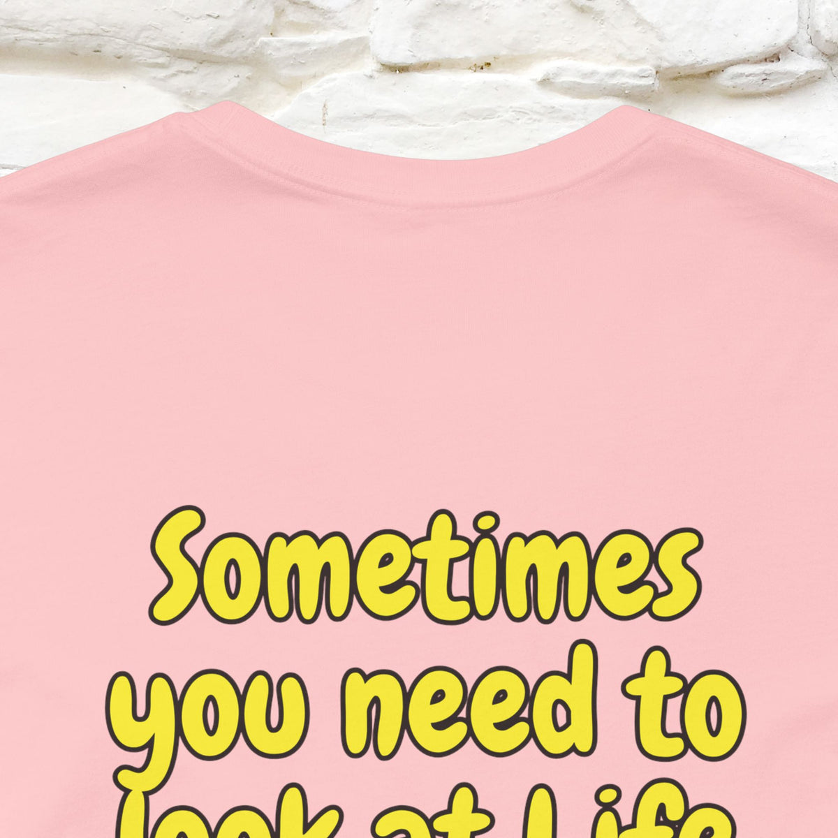 "Sometimes You Need to Look at Life from a Different Perspective" Cat T-Shirt | Front & Back Design | Nunu&Miao Studio