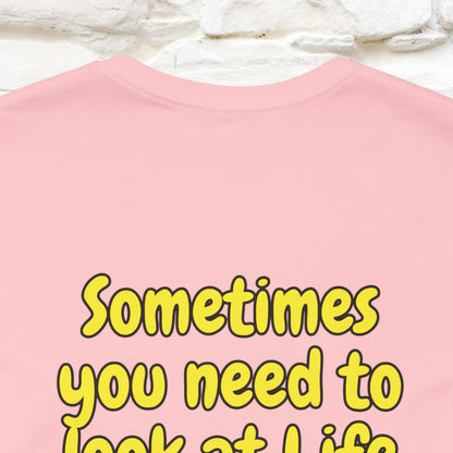 "Sometimes You Need to Look at Life from a Different Perspective" Cat T-Shirt | Front & Back Design | Nunu&Miao Studio