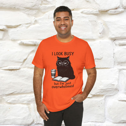 "I Look Busy But I'm Just Overwhelmed" |Cat T-Shirt | Nunu&Miao Studio - Nunu&Miao Studio