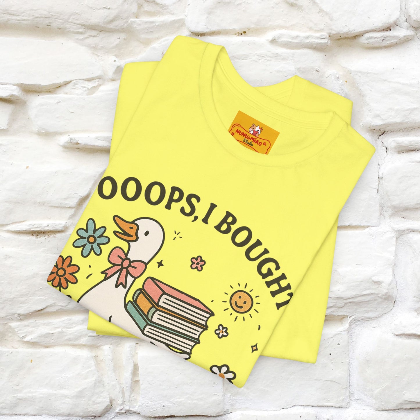 "Oooops I Bought Another Book" Funny Goose T-shirt |Nunu&Miao Studio - Nunu&Miao Studio
