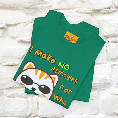 "I Make No Apologies... " |Cat T-Shirt | Nunu&Miao Studio - Nunu&Miao Studio