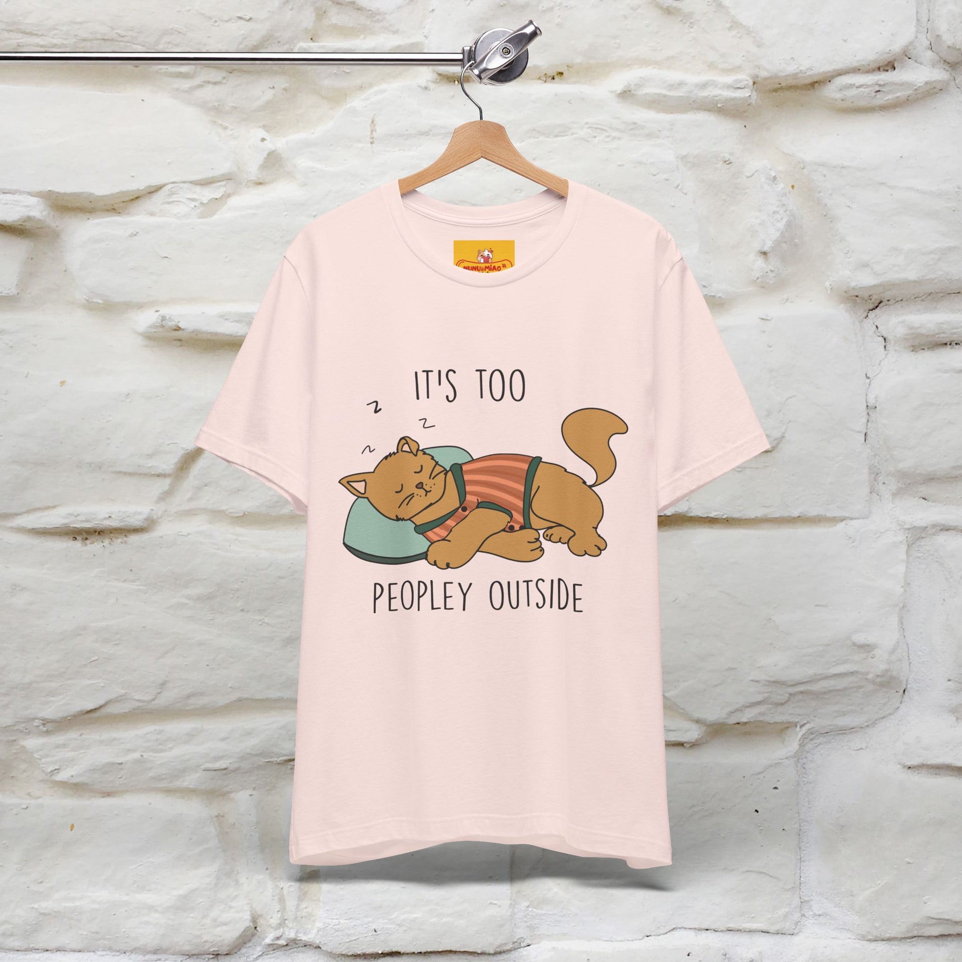 ''It’s Too Peopley Outside'' | Funny Cat T-Shirt | Nunu&Miao Studio - Nunu&Miao Studio