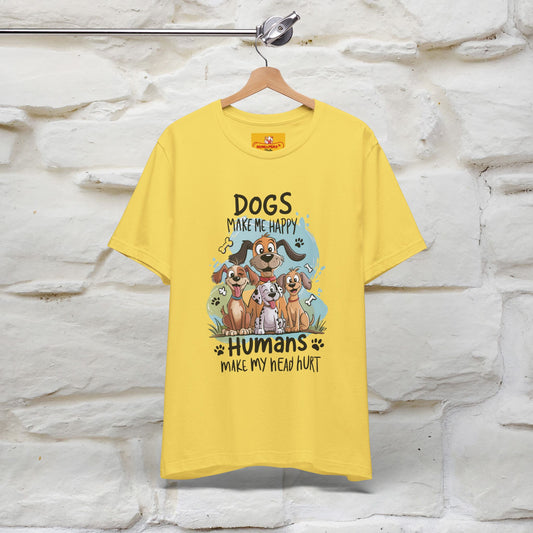 " Dogs Make Me Happy ..."  T-shirt |Nunu&Miao Studio - Nunu&Miao Studio