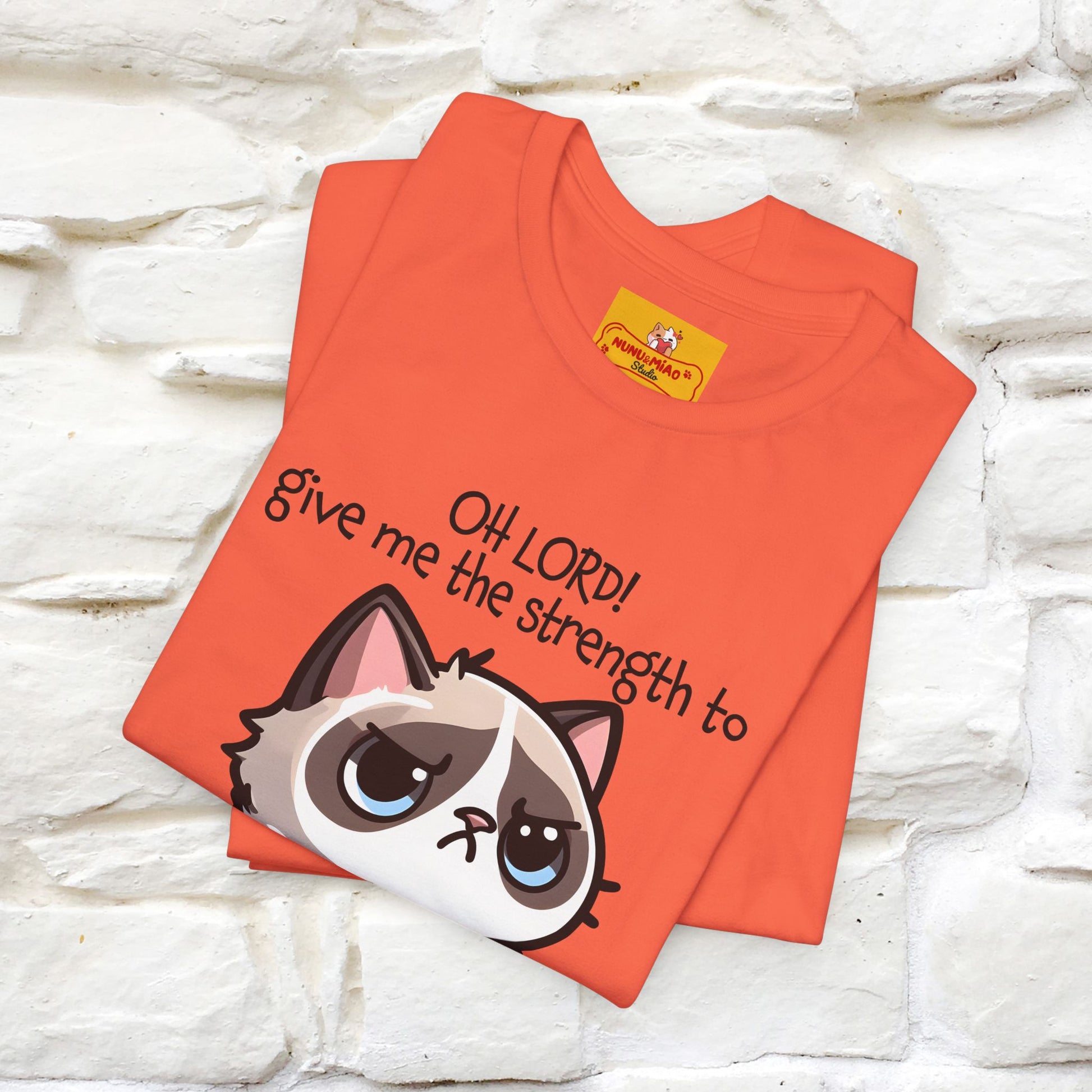 ''Oh Lord! Give Me Strength to ...'' Cat T-Shirt |  | Nunu&Miao Studio - Nunu&Miao Studio