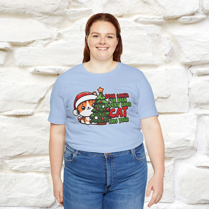 “Dear Santa, I'v Been a Very Good Cat..” | Cat T-Shirt | Nunu&Miao Studio