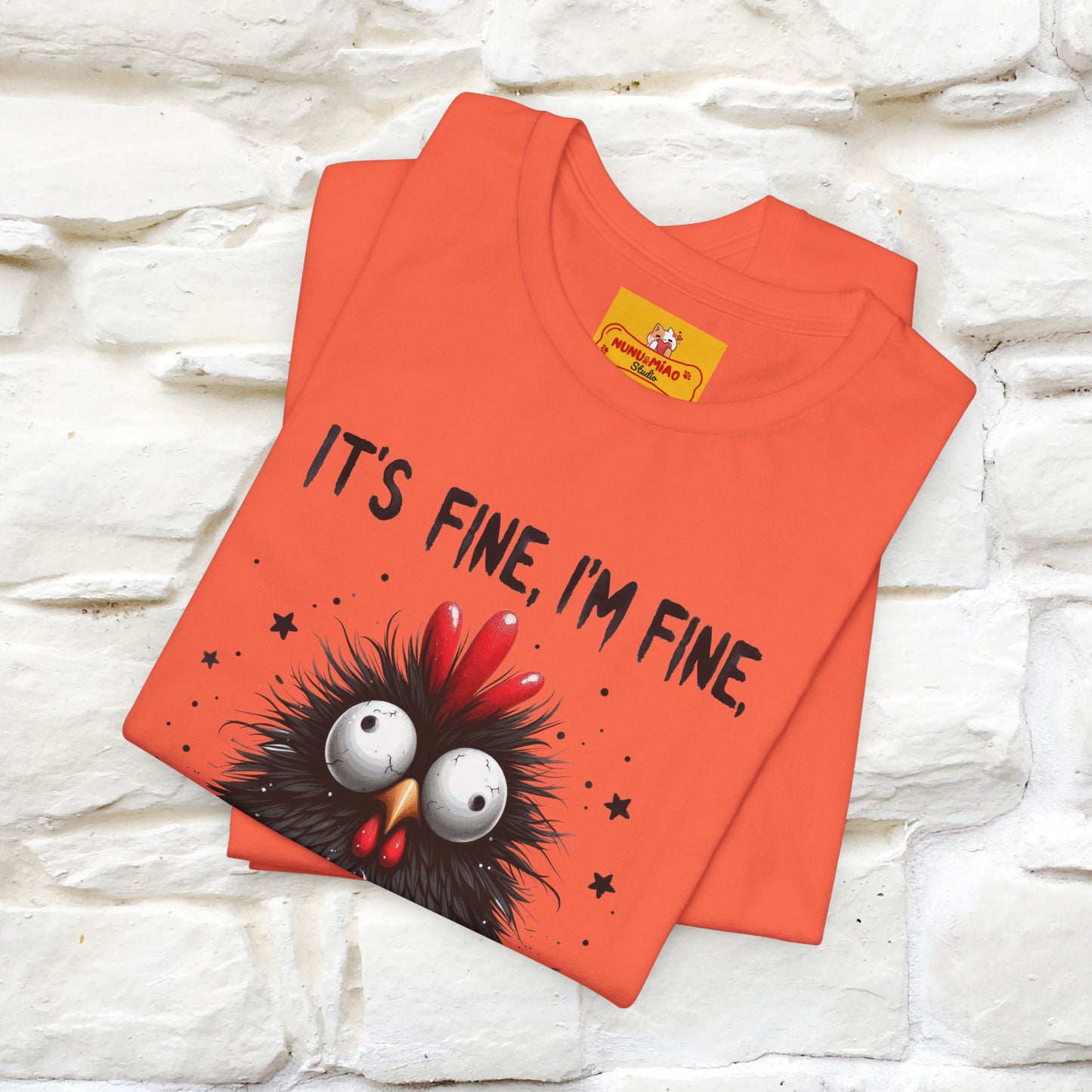"Everything Is Fine" |Funny T-Shirt | Nunu&Miao Studio - Nunu&Miao Studio