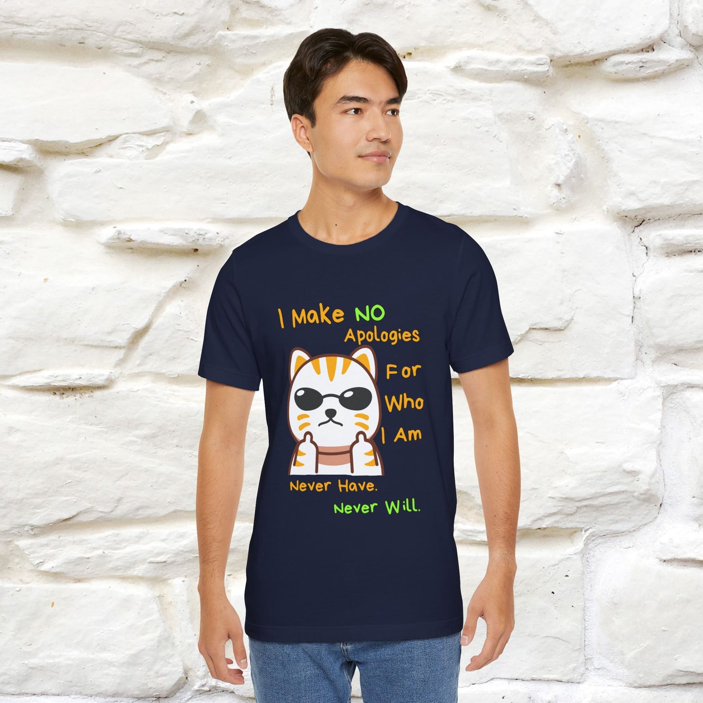 "I Make No Apologies... " |Cat T-Shirt | Nunu&Miao Studio - Nunu&Miao Studio