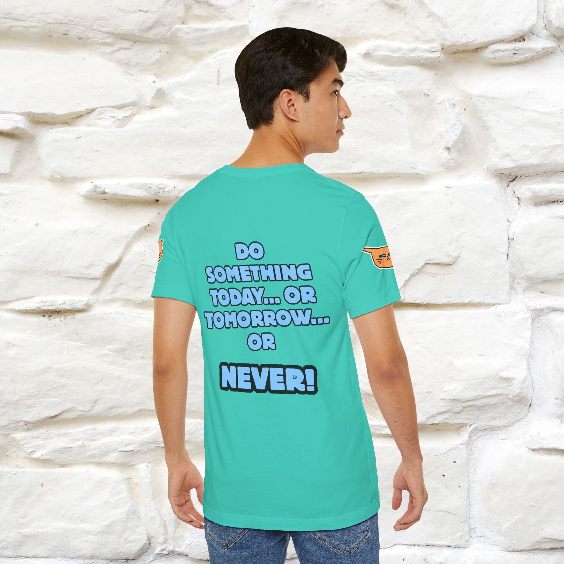 "Do something today… or tomorrow… or never." Cat T-Shirt| Front & Back Design | Nunu&Miao Studio - Nunu&Miao Studio