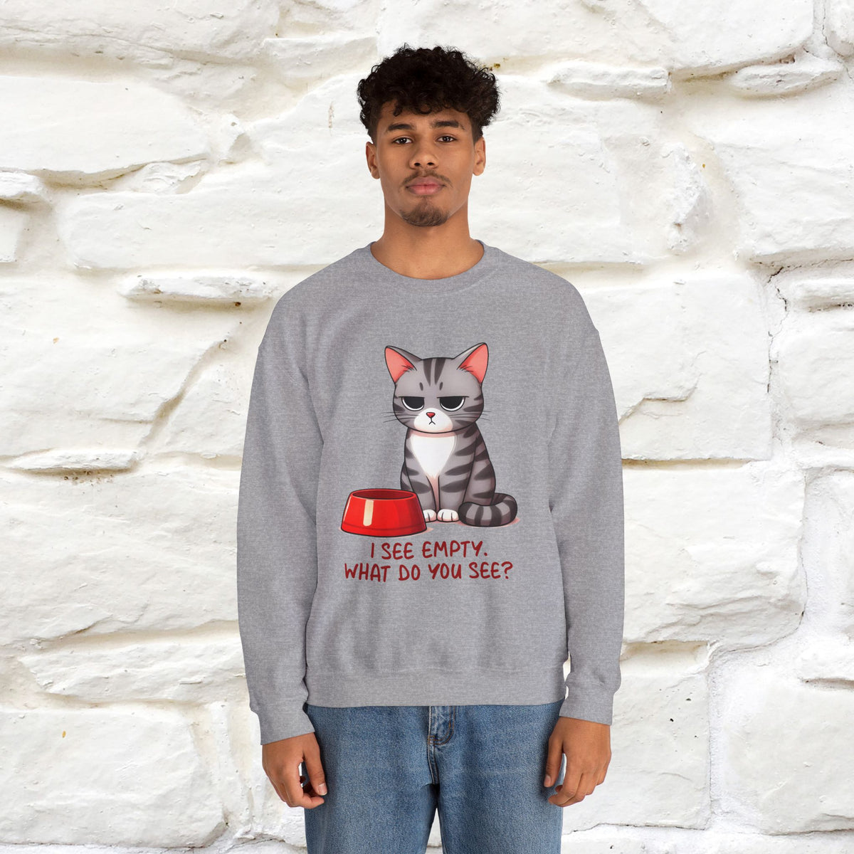 ''I See Empty What Do You See..'' |Cat Sweatshirt | Nunu&Miao Studio