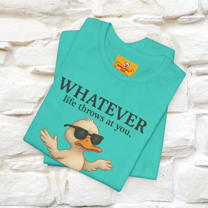 "Whatever Life Throws At You " Funny Duck T-shirt |Nunu&Miao Studio - Nunu&Miao Studio