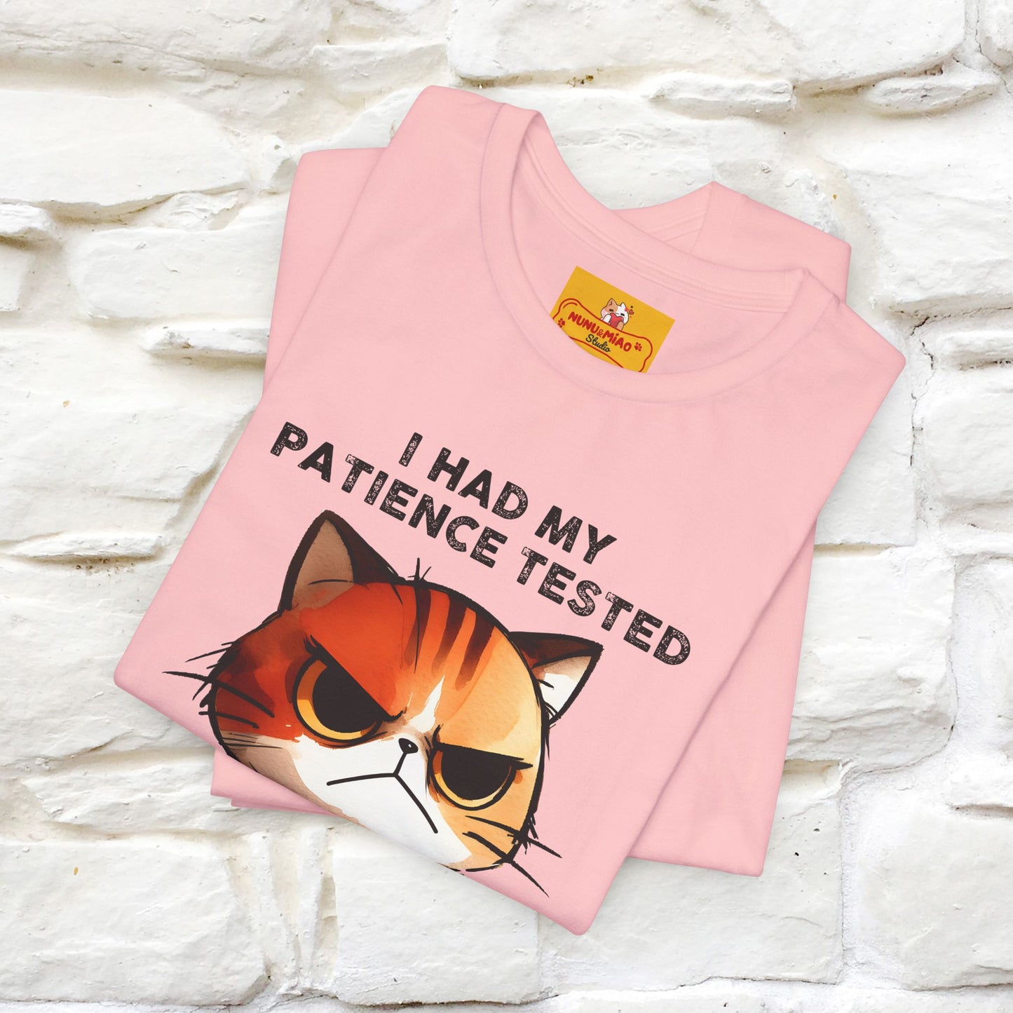 ''I Had My Patience Tested, I'm Negative''| CatT-Shirt | Nunu&Miao Studio