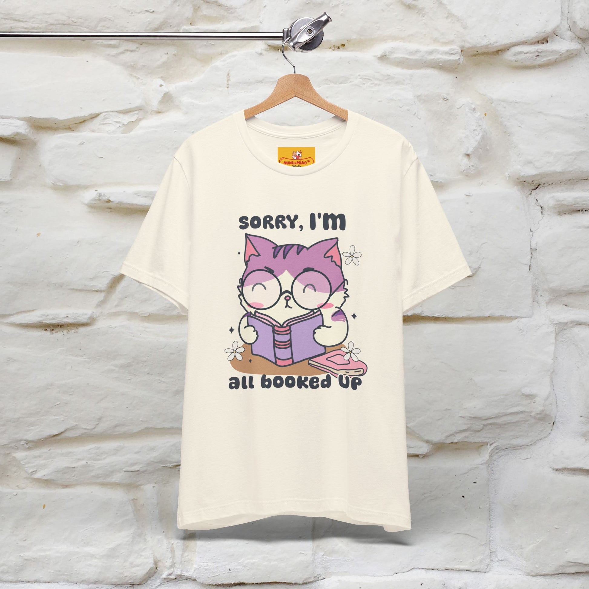 ''Sorry I am All Booked Up| Cute Cat T-Shirt |Nunu&Miao Studio - Nunu&Miao Studio