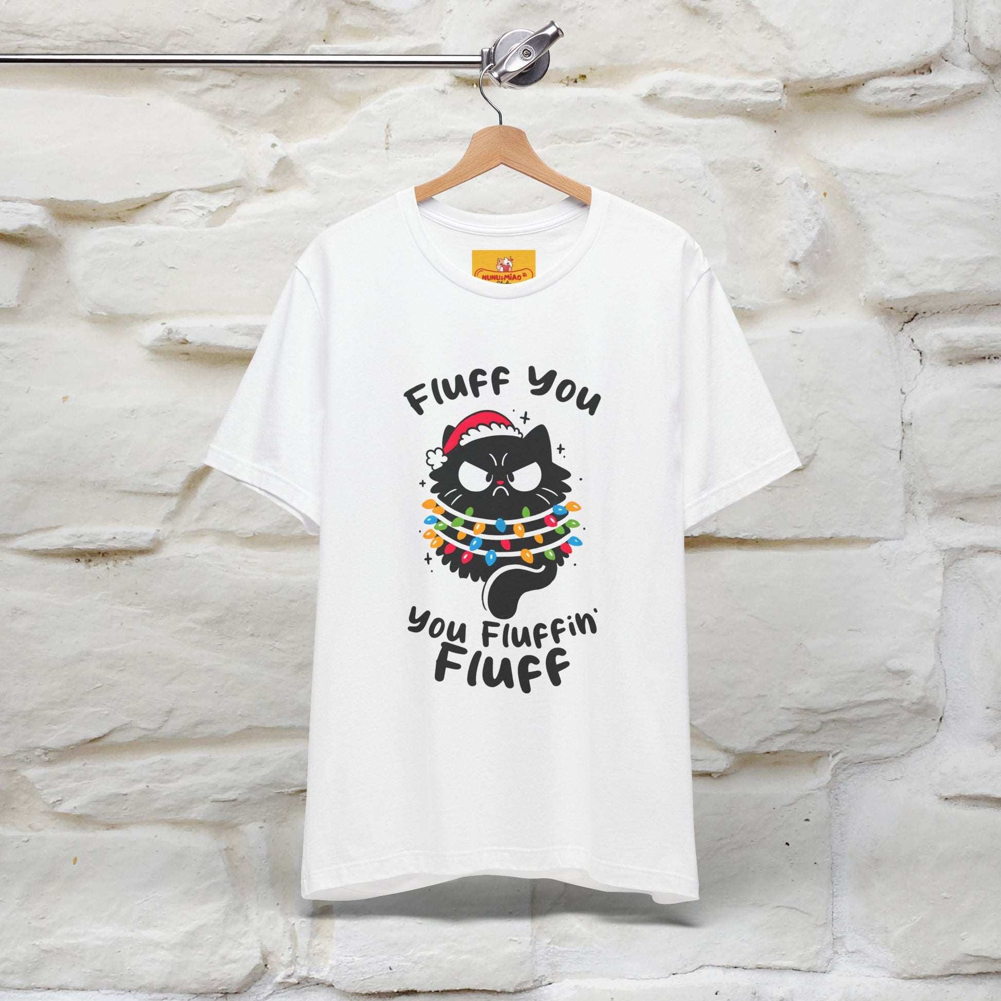 ''Fluff You, You Fluffin Fluff'' | Cattitude Cat Christmas Tee | Nunu&Miao Studio - Nunu&Miao Studio