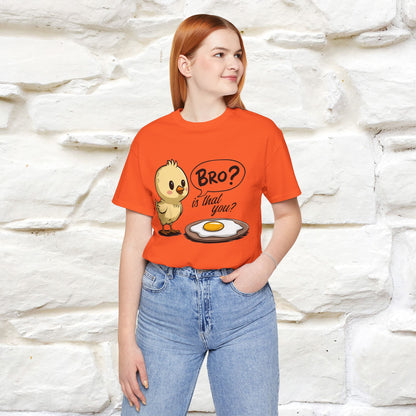 "Bro Is That You?" Funny Chicken T-shirt |Nunu&Miao Studio - Nunu&Miao Studio
