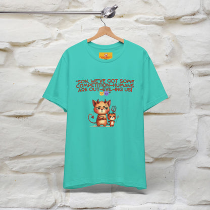 "Humans Are Out-Evil-Ing Us." Cat  T-shirt |Nunu&Miao Studio - Nunu&Miao Studio