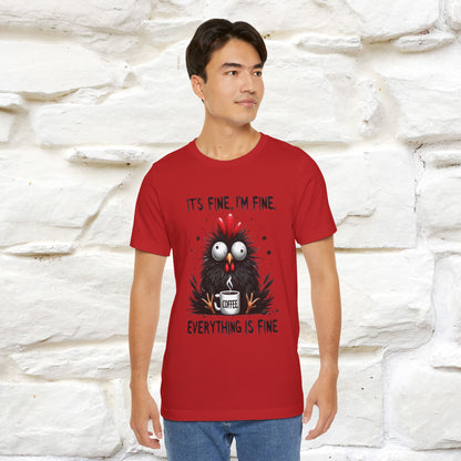 "Everything Is Fine" |Funny T-Shirt | Nunu&Miao Studio - Nunu&Miao Studio