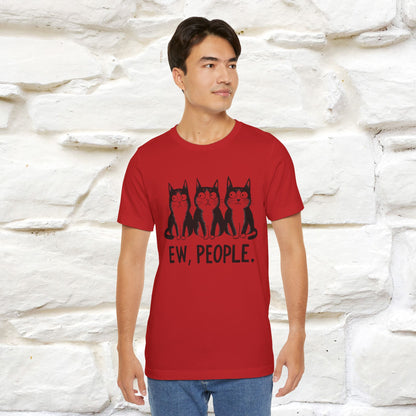 Ew, People | Funny Cat T-Shirt | Nunu&Miao Studio - Nunu&Miao Studio