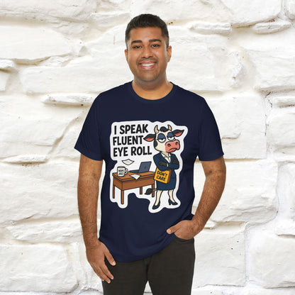 ''I Speak Fluent Eye Roll ''|  Sarcastic Cat T-Shirt | Nunu&Miao Studio