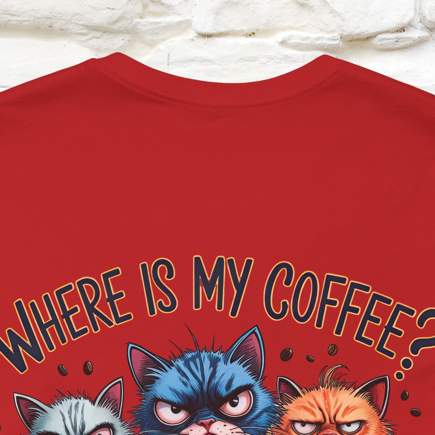 "Where Is My Coffe?" Cat T-Shirt | Front & Back Design | Nunu&Miao Studio