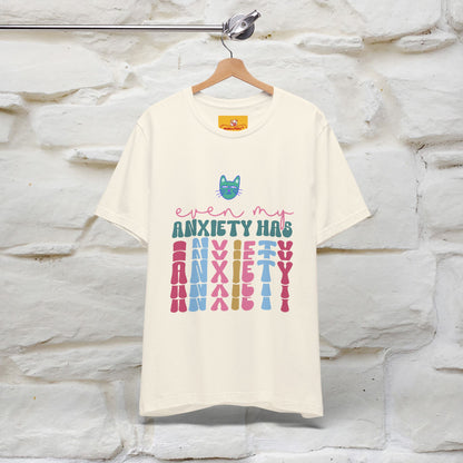 "Even My Anxiety Has Anxiety" Cat T-shirt | Nunu&Miao Studio - Nunu&Miao Studio