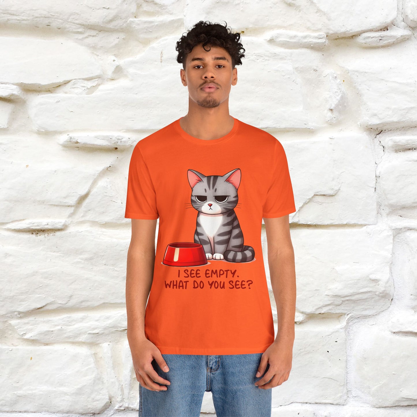 "I See Empty. What Do You See"  | Cat T-Shirt | Nunu&Miao Studio - Nunu&Miao Studio