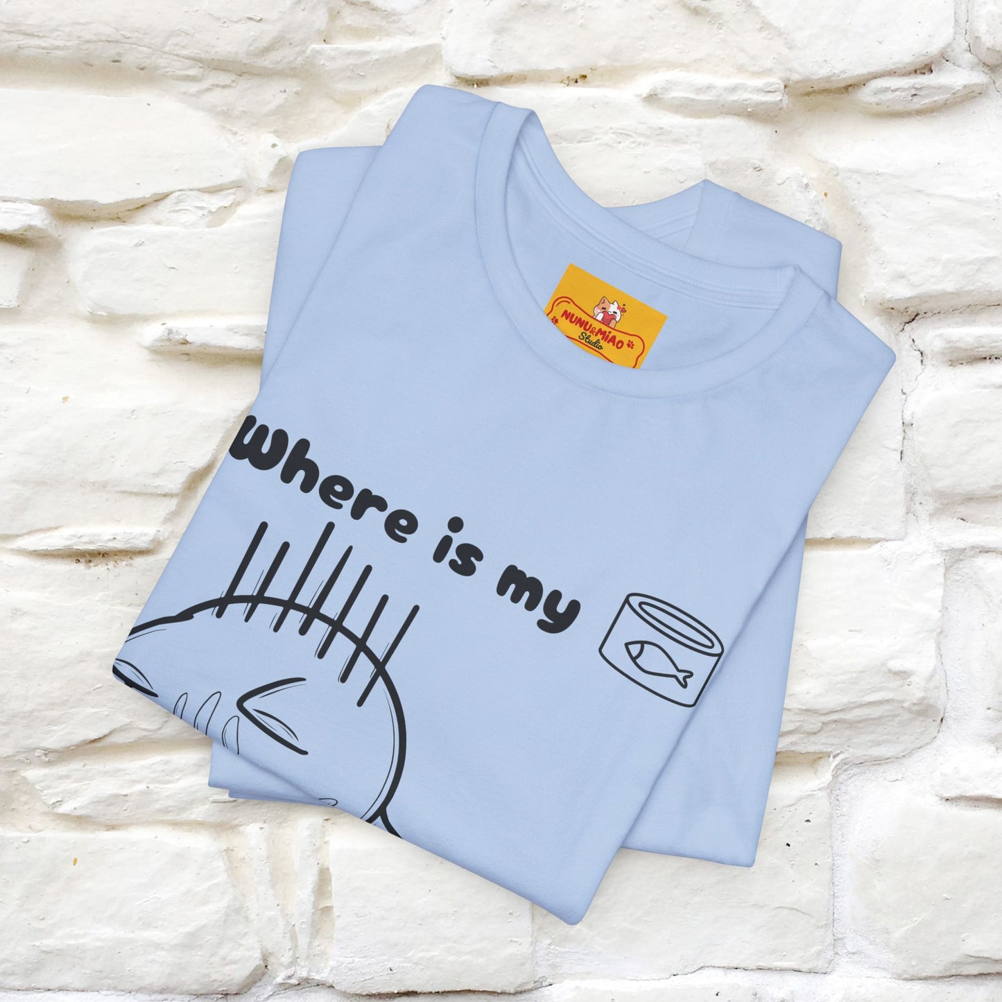 "Where Is My Tuna?" Cat T-Shirt | Nunu&Miao Studio - Nunu&Miao Studio
