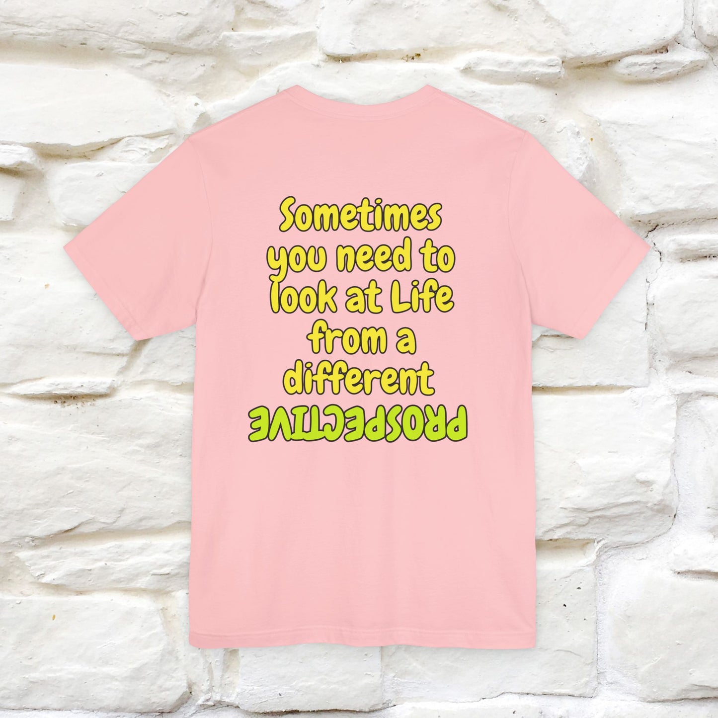 "Sometimes You Need to Look at Life from a Different Perspective" Cat T-Shirt | Front & Back Design | Nunu&Miao Studio - Nunu&Miao Studio