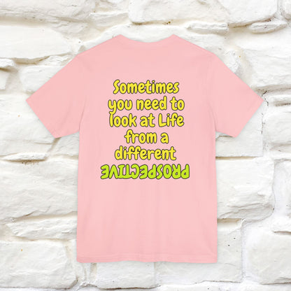 "Sometimes You Need to Look at Life from a Different Perspective" Cat T-Shirt | Front & Back Design | Nunu&Miao Studio - Nunu&Miao Studio