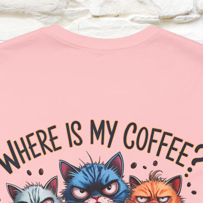 "Where Is My Coffe?" Cat T-Shirt | Front & Back Design | Nunu&Miao Studio