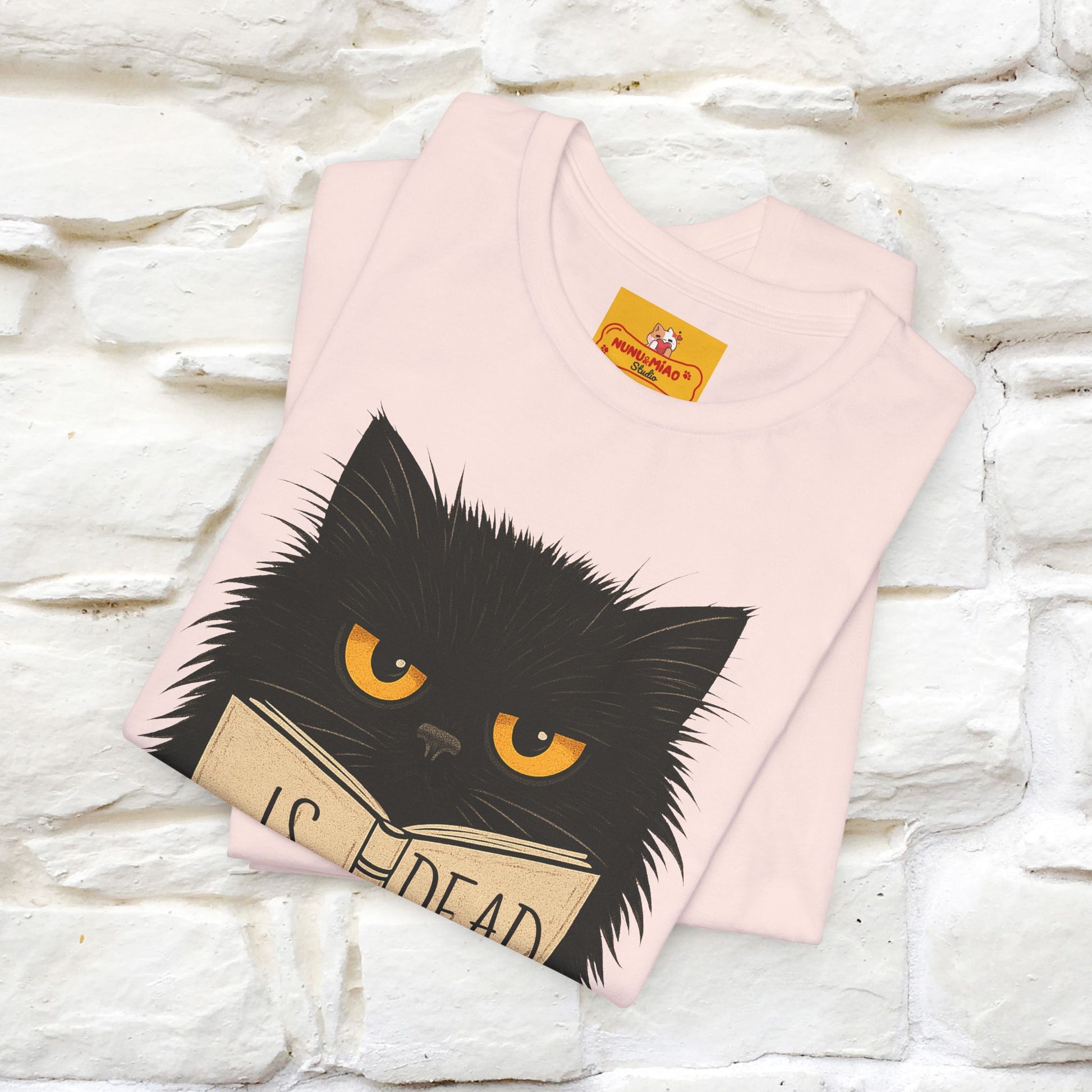 "Is He Dead Yet" |Cat T-Shirt | Nunu&Miao Studio - Nunu&Miao Studio