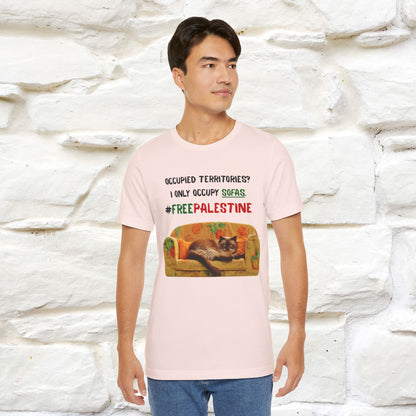 "Occupied territories?  I only occupy sofas. FreePalestine" Cat T-shirt |Nunu&Miao Studio - Nunu&Miao Studio
