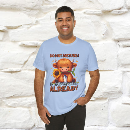 "Do Not Disturb... " |Funny T-Shirt | Nunu&Miao Studio