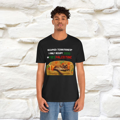 "Occupied territories?  I only occupy sofas. FreePalestine" Cat T-shirt |Nunu&Miao Studio - Nunu&Miao Studio