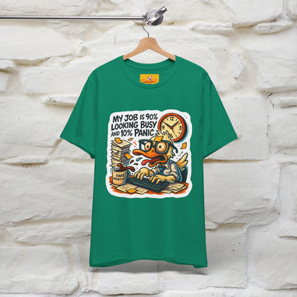 '' My Job is 90% Looking Busy ... |  Sarcastic T-Shirt | Nunu&Miao Studio