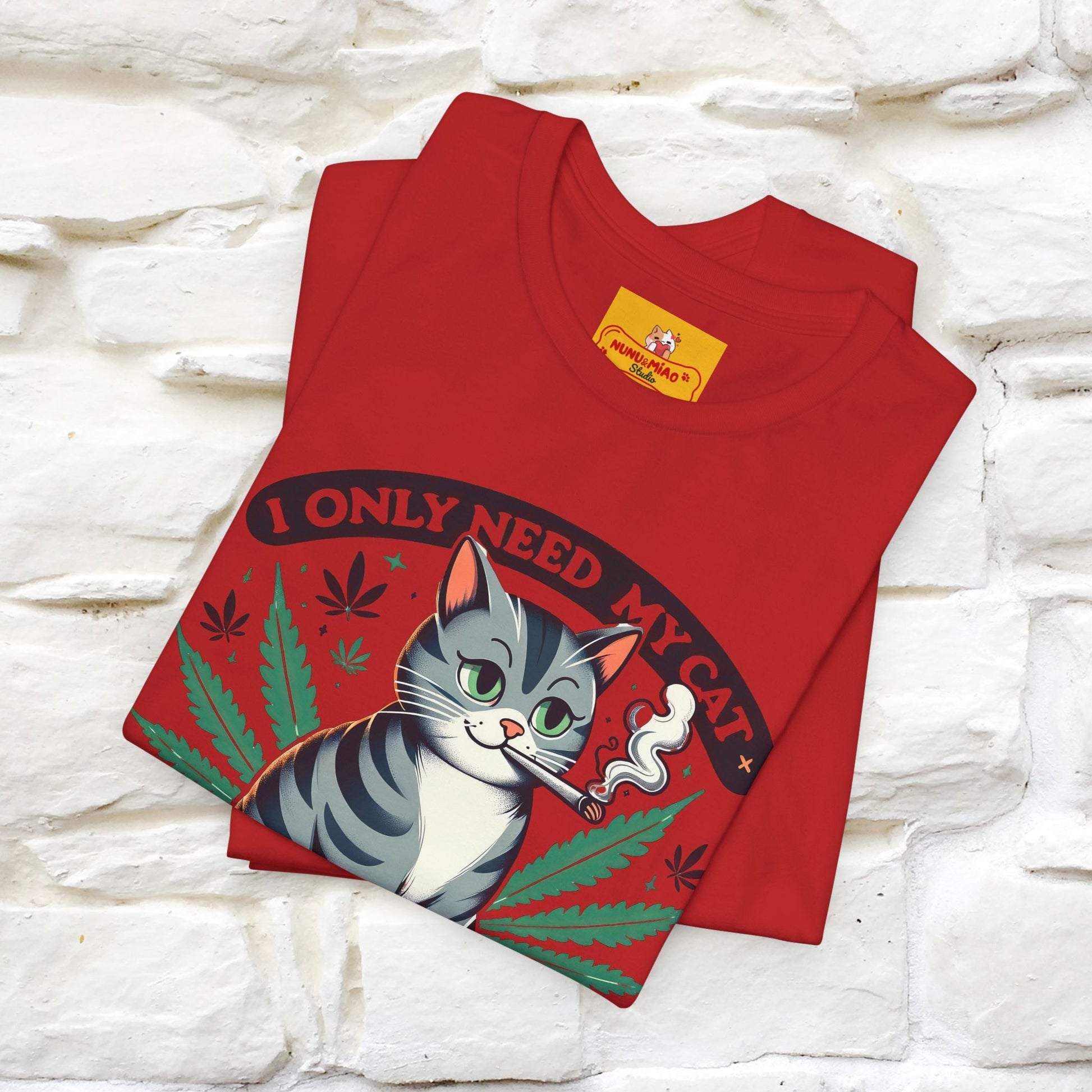 ''I Only Need My Cat and Weed'' Funny T-Shirt | Nunu&Miao Studio - Nunu&Miao Studio