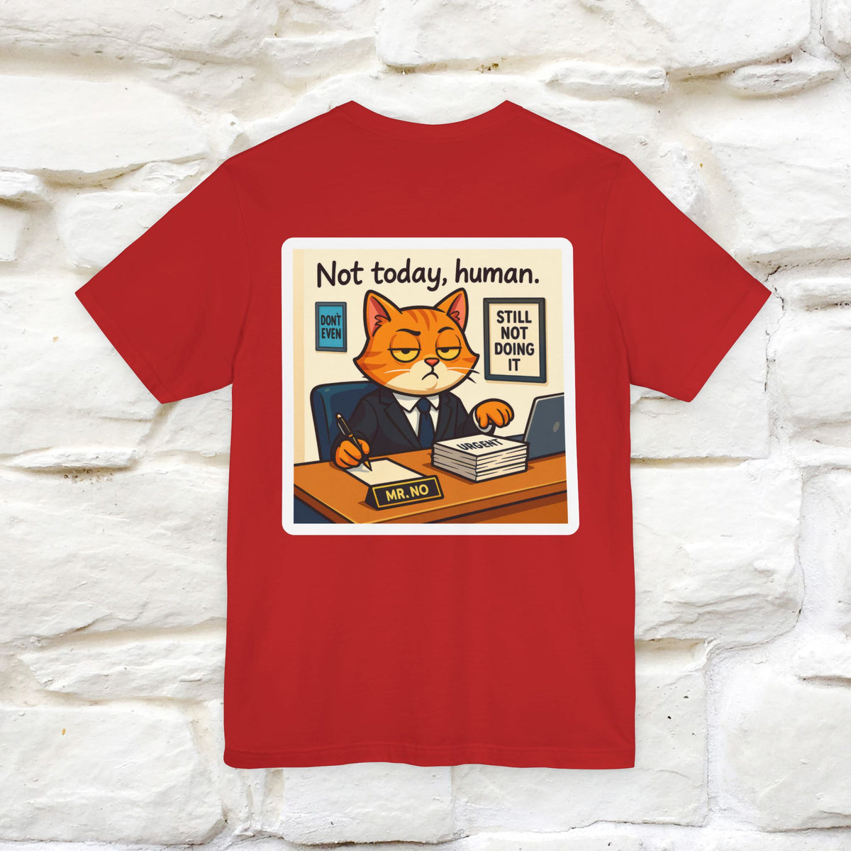 ''Not Today, Human''|  Sarcastic Cat T-Shirt | Front & Back Design | Nunu&Miao Studio